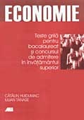 ECONOMIE. TESTE GRILA PENTRU BACALAUREAT SI CONCURSUL DE ADMITERE IN INVATAMANTUL SUPERIOR