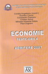 Economie. Teste grila pentru admitere 2008 ASE