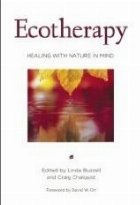 Ecotherapy: Healing with Nature Mind