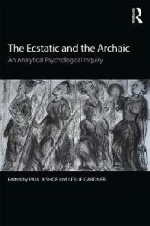 Ecstatic and the Archaic