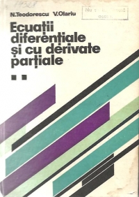 Ecuatii diferentiale si cu derivate partiale, Volumul al II-lea - Ecuatii cu derivate partiale