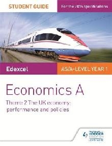 Edexcel Economics A Student Guide: Theme 2 The UK economy -