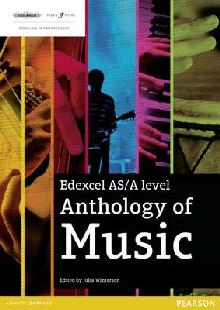 Edexcel AS/A Level Anthology of Music