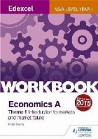 Edexcel Level/AS Economics Theme Workbook: