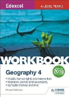 Edexcel A Level Geography Workbook 4: Health, human rights a