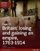 Edexcel A Level History, Paper 3: Britain: losing and gainin