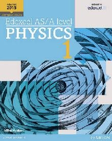 Edexcel AS/A level Physics Student Book 1 + ActiveBook