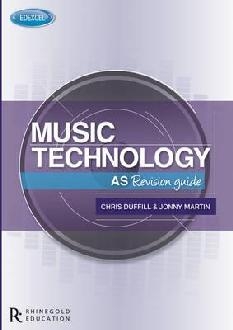 Edexcel AS Music Technology Revision Guide