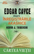 Edgar Cayce despre înregistrările akashice