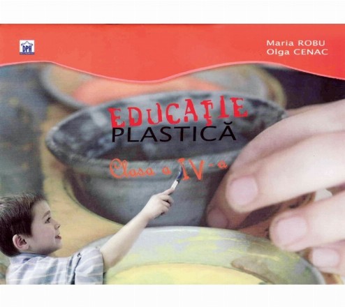 Educație plastica - Clasa a IV-a