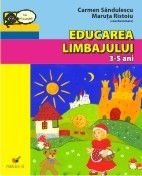 Educarea limbajului, Activitati matematice, Cunoasterea mediului - Set gradinita 3-5 ani