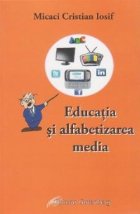 Educatia si alfabetizarea media