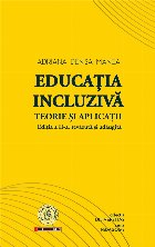 Educatia incluziva. Teorie si aplicatii. Editia a II-a, revazuta si adaugita