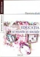 Educatia si mizele ei sociale