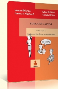 Educatie civica. Auxiliar pentru elevi si cadre didactice - Clasa a IV-a