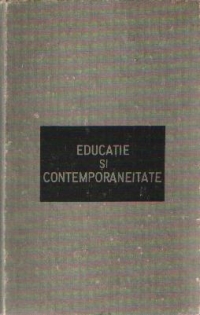 Educatie si contemporaneitate