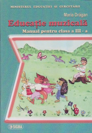 Educatie muzicala. Manual pentru clasa a III-a