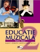 Educatie muzicala Suport didactic pentru