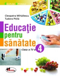 Educatie pentru sanatate, clasa a IV-a