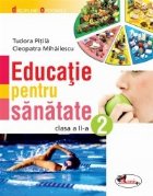 Educatie pentru sanatate - clasa a II-a