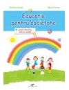 Educatie pentru societate. Caiet pentru grupa mare