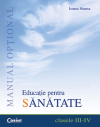 EDUCATIE PENTRU SANATATE - manual optional III-IV