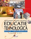 Educatie tehnologica, ghidul profesorului - clasele V-VIII