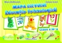 EDUCATIE TEHNOLOGICA - Mapa Elevului - CLASA a III-a