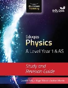 Eduqas Physics for A Level Year 1 & AS