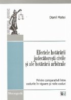 Efectele hotararii judecatoresti civile si ale hotararii arbitrale