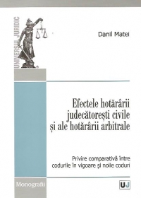 Efectele hotararii judecatoresti civile si ale hotararii arbitrale