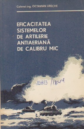 Eficacitatea sistemelor de artilerie antiaeriana de calibru mic