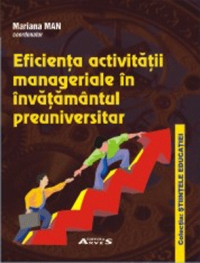 Eficienta activitatii manageriale in invatamantul preuniversitar