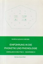 Einfuhrung In Die Phonetik Und Phonologue. Verleich Deutsch-Rumanisch