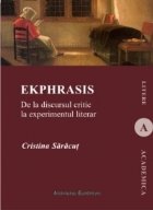 Ekphrasis - De la discursul critic la experimentul literar