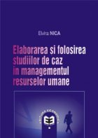 Elaborarea si folosirea studiilor de caz in managementul resurselor umane