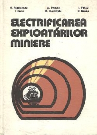 Electrificarea exploatarilor miniere