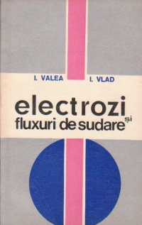 Electrozi si fluxuri de sudare