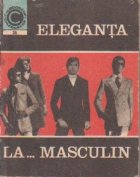 Eleganta la ... masculin