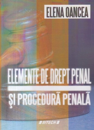 Elemente de drept penal si procedura penala