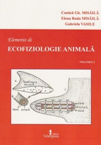 Elemente de ecofiziologie animala. Volumul I