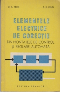 Elemente electrice de corectie din montajele de control si reglare automate (traducere din limba rusa)