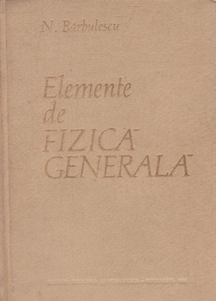 Elemente de fizica generala