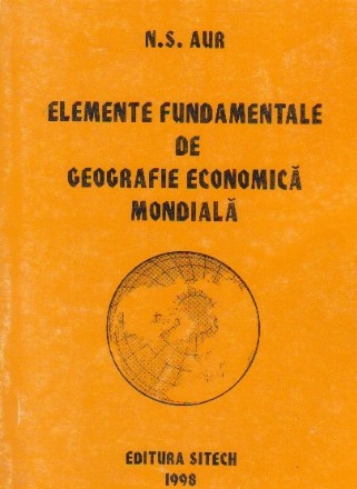 Elemente fundamentale de geografie economica mondiala