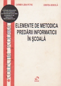 Elemente de metodica predarii informaticii in scoala