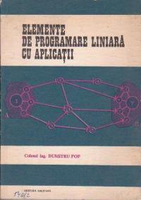 Elemente de programare liniara cu aplicatii