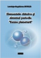 Elementele chimice si sistemul periodic forma planetara