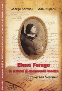 Elena Farago in scrisori si documente inedite. Recuperari biografice