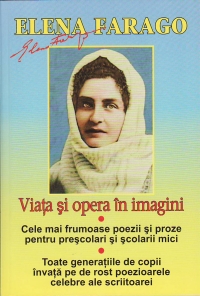 Elena Farago - Viata si opera in imagini