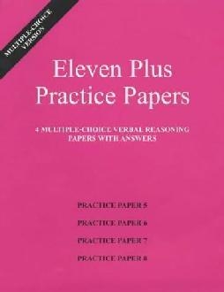 Eleven Plus Practice Papers 5 to 8